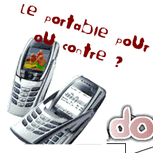 pour ou contre le portable